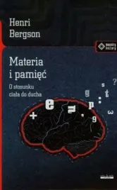 materia-i-pamiec-o-stosunku-ciala-do-ducha