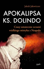 apokalipsa-ks-dolindo-czasy-ostateczne