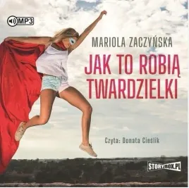 jak-to-robia-twardzielki-audiobook-mariola-zaczynska