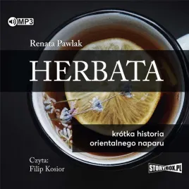 herbata-krotka-historia-orientalnego-naparu-cd-renata-pawlak