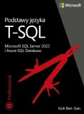 podstawy-jezyka-t-sql-microsoft-sql-server-2022-itzik-ben-gan
