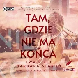 tam-gdzie-nie-ma-konca-audiobook-ewa-pirce-barbara-staron