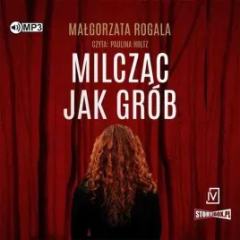 milczac-jak-grob-audiobook-malgorzata-rogala