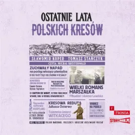 ostatnie-lata-polskich-kresow-audiobook-slawomir-koper-tomasz-stanczyk