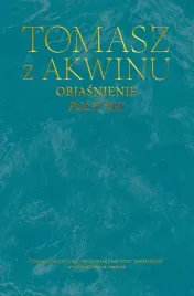 tomasz-z-akwinu-dziela-wszystkie-tom-43-objasnienie-polityki