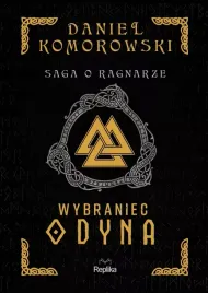 wybraniec-odyna-saga-o-ragnarze-daniel-komorowski-wikingowie