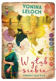 w-glab-siebie-podroz-z-azja-w-tle-yonina-leloch