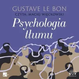 psychologia-tlumu-audiobook-gustave-le-bon
