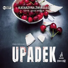 dwa-bieguny-t-3-upadek-audiobook-katarzyna-zwirello