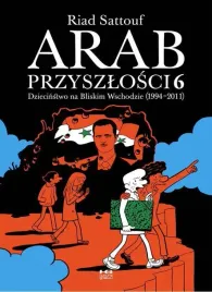 arab-przyszlosci-t-6-dziecinstwo-na-bliskim-riad-sattouf