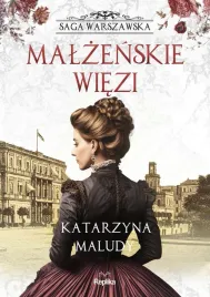 malzenskie-wiezi-saga-warszawska-tom-4-katarzyna-maludy