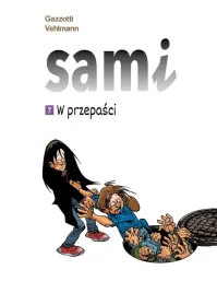 sami-t-7-w-przepasci-fabien-vehlmann-bruno-gazzotti-agata-cieslak