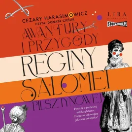 awantury-i-przygody-reginy-salomei-pilsztynowej-cd-cezary-harasimowicz