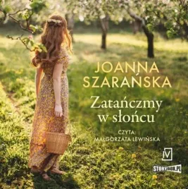 zatanczmy-w-sloncu-audiobook-joanna-szaranska