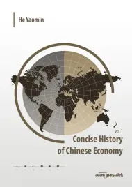 concise-history-of-chinese-economy-vol-1-yaomin-he