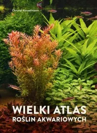wielki-atlas-roslin-akwariowych-kasselmann-christel