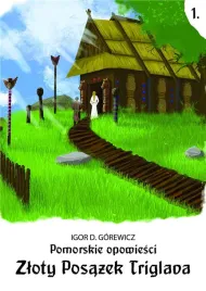 pomorskie-opowiesci-1-zloty-posazek-triglava-igor-d-gorewicz