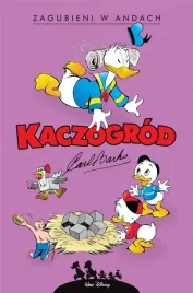 kaczogrod-carl-barks-zagubieni-w-andach-i-inne-carl-barks