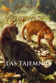 las-tajemnic-wojownicy-tom-3-erin-hunter-twarda-ilustracje