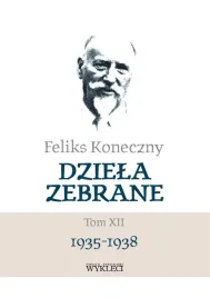 feliks-koneczny-dziela-zebrane-t-12-feliks-koneczny