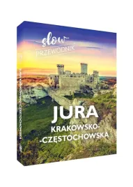 slow-przewodnik-jura-krakowska-czestochowska-beata-pomykalska