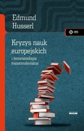 kryzys-nauk-europejskich-edmund-husserl