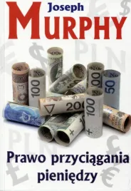 prawo-przyciagania-pieniedzy-joseph-murphy
