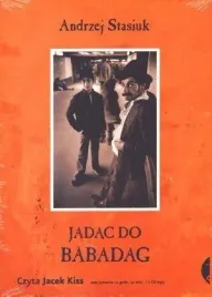 jadac-do-babadag-audiobook-andrzej-stasiuk