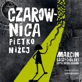 czarownica-pietro-nizej-audiobook-marcin-szczygielski