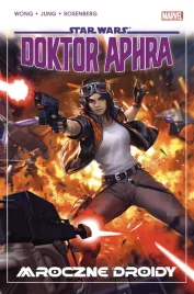 star-wars-doktor-aphra-t-7-mroczne-droidy-alyssa-wong