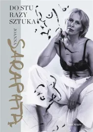 do-stu-razy-sztuka-joanna-sarapata