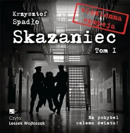 skazaniec-t-1-na-pohybel-calemu-swiatu-krzysztof-spadlo