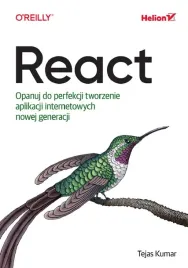 react-opanuj-do-perfekcji-tworzenie-aplikacji-tejas-kumar