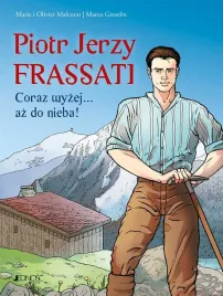 piotr-jerzy-frassati-coraz-wyzej-az-do-nieba-marie-malcurat