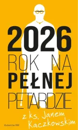 kalendarz-2026-na-pelnej-petardzie-z-ks-janem-kaczkowskim