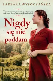 nigdy-sie-nie-poddam-barbara-wysoczanska