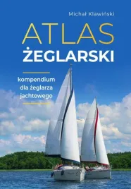atlas-zeglarski-kompendium-dla-zeglarza-jachtowego-michal-klawinski