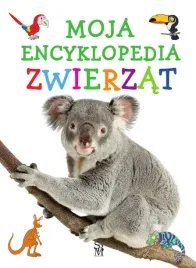 moja-encyklopedia-zwierzat-barwne-zdjecia
