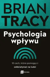 psychologia-wplywu-brian-tracy-poradnik-biznesowy