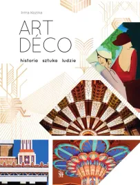 art-deco-historia-sztuka-ludzie-album
