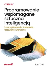 programowanie-wspomagane-sztuczna-inteligencja-tom-taulli