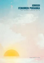 fenomen-poranka-jak-zmienic-swoje-zycie-hal-elrod