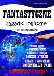 fantastyczne-zagadki-logiczne-dla-nastolatkow-agnieszka-wilenska