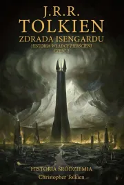 zdrada-isengardu-historia-srodziemia-tom-7-tolkien