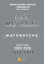 matura-2025-2028-testy-maturalne-matematyka-poziom-podstawowy
