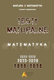matura-2025-2028-testy-maturalne-matematyka-poziom-rozszerzony