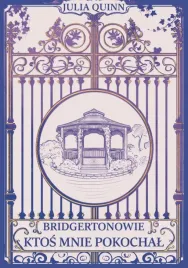 bridgertonowie-t-2-ktos-mnie-pokochal-barwione-brzegi-julia-quinn