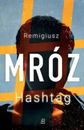 hashtag-remigiusz-mroz-kryminal-thriller