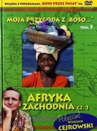 moja-przygoda-z-boso-t-5-afryka-zach-cz-1-dvd-wojciech-cejrowski