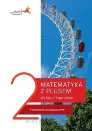 matematyka-lo-2-z-plusem-cwiczenia-podstawowe-m-dobrowolska